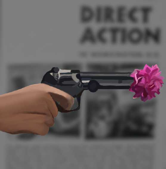Digital illustration of a hand emerging from the left holding a black pistol with a pink flower in the muzzle. In the background are blurred images and text, including the words Direct Action.